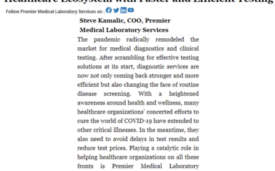 Healthcare Ecosystem and Efficient Testing by Premier Medical Laboratory Services featured on Healthcare Tech Outlook